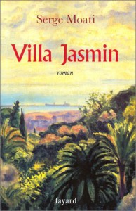 Couverture du livre Villa Jasmin par Serge Moati