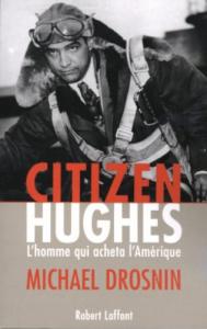 Couverture du livre Citizen Hughes par Michael Drosnin