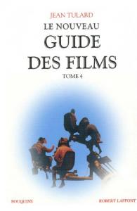 Couverture du livre Le Nouveau Guide des films par Jean Tulard