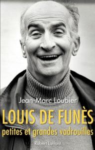 Couverture du livre Louis de Funès, petites et grandes vadrouilles par Jean-Marc Loubier