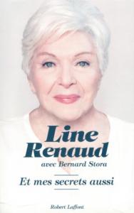 Couverture du livre Et mes secrets aussi par Line Renaud et Bernard Stora