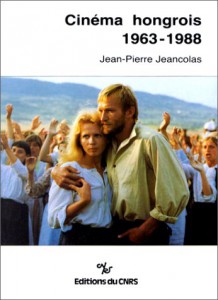 Couverture du livre Cinéma hongrois 1963-1988 par Jean-Pierre Jeancolas