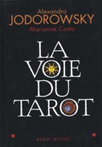 Couverture du livre La Voie du Tarot par Alexandro Jodorowsky