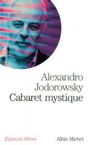 Couverture du livre Cabaret mystique par Alexandro Jodorowsky