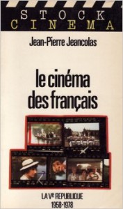 Couverture du livre Le Cinéma des français par Jean-Pierre Jeancolas