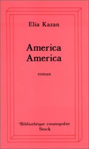 Couverture du livre America, America par Elia Kazan
