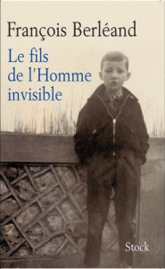 Couverture du livre Le Fils de l'Homme invisible par François Berleand