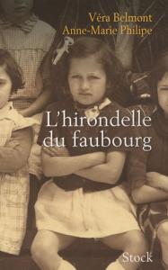 Couverture du livre L'hirondelle du faubourg par Véra Belmont et Anne-Marie Philippe