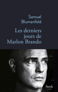 Couverture du livre Les derniers jours de Marlon Brando par Samuel Blumenfeld