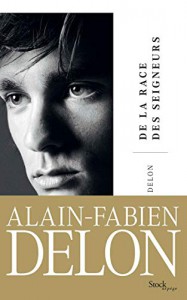 Couverture du livre De la race des seigneurs par Alain-Fabien Delon
