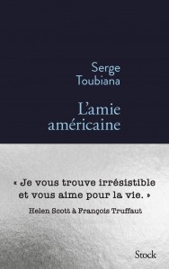 Couverture du livre L'Amie américaine par Serge Toubiana
