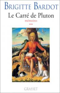 Couverture du livre Le Carré de Pluton par Brigitte Bardot