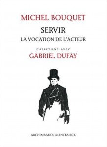 Couverture du livre Servir par Michel Bouquet et Gabriel Dufay