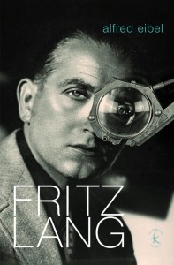 Couverture du livre Fritz Lang par Alfred Eibel