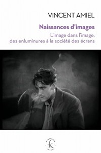 Couverture du livre Naissances d'images par Vincent Amiel