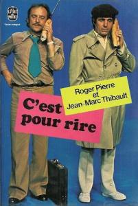 Couverture du livre C'est pour rire par Roger Pierre et Jean-Marc Thibault