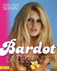 Couverture du livre Bardot, la légende par Henry-Jean Servat