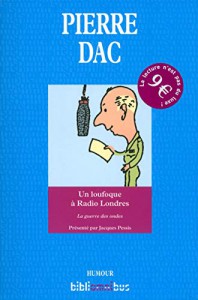 Couverture du livre Un loufoque à Radio Londres par Pierre Dac