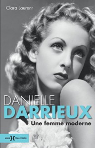 Couverture du livre Danielle Darrieux par Clara Laurent