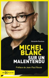 Couverture du livre Michel Blanc par Alexandre Raveleau