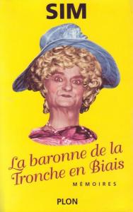 Couverture du livre La baronne de la Tronche en Biais par Sim