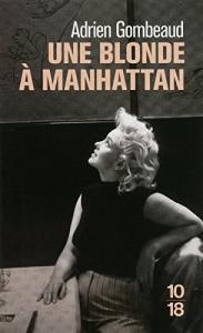 Couverture du livre Une blonde à Manhattan par Adrien Gombeaud