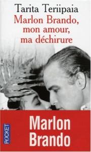 Couverture du livre Marlon Brando, mon amour, ma déchirure par Tarita Teriipaia
