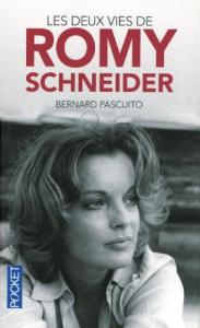 Couverture du livre Les deux vies de Romy Schneider par Bernard Pascuito
