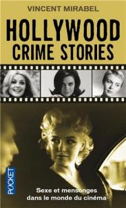 Couverture du livre Hollywood crime stories par Vincent Mirabel