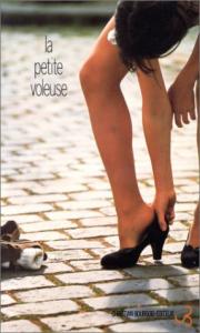 Couverture du livre La Petite Voleuse par François Truffaut, Claude de Givray et Claude Miller