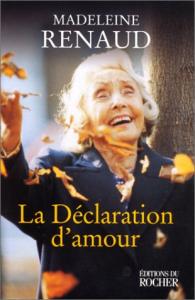 Couverture du livre La Déclaration d'amour par Madeleine Renaud