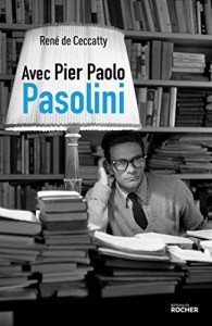 Couverture du livre Avec Pier Paolo Pasolini par René de Ceccatty