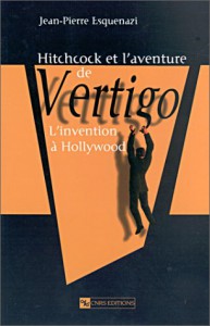 Couverture du livre Hitchcock et l'aventure de Vertigo par Jean-Pierre Esquenazi