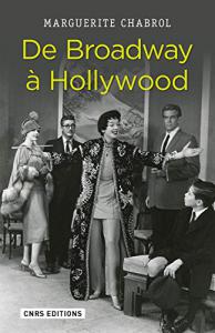 Couverture du livre De Broadway à Hollywood par Marguerite Chabrol