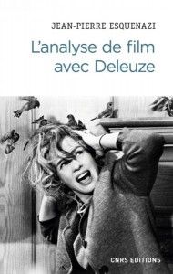 Couverture du livre L'analyse de film avec Deleuze par Jean-Pierre Esquenazi