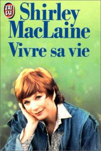 Couverture du livre Vivre sa vie par Shirley MacLaine