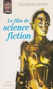 Couverture du livre Le Film de science-fiction par Gilles Gressard