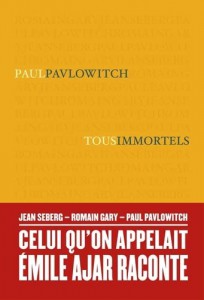 Couverture du livre Tous immortels par Paul Pavlowitch