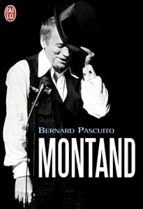 Couverture du livre Montand par Bernard Pascuito