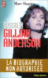 Couverture du livre Dossier Gillian Anderson par Marc Shapiro