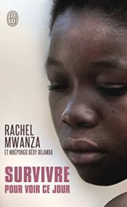 Couverture du livre Survivre pour voir ce jour par Rachel Mwanza