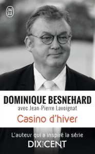 Couverture du livre Casino d'hiver par Dominique Besnehard et Jean-Pierre Lavoignat