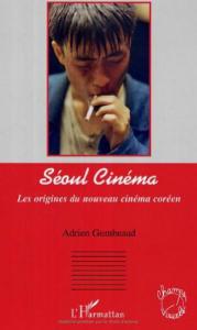 Couverture du livre Séoul cinéma par Adrien Gombeaud