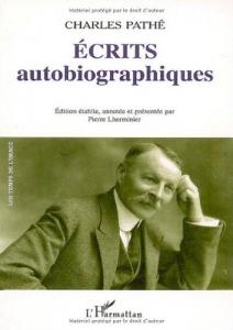 Couverture du livre Écrits autobiographiques par Charles Pathé