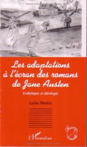Couverture du livre Les adaptations à l'écran des romans de Jane Austen par Lydia Martin