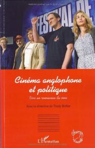 Couverture du livre Cinéma anglophone et politique par Collectif dir. Trudy Bolter