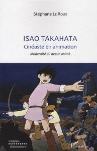 Couverture du livre Isao Takahata, cinéaste en animation par Stéphane Le Roux