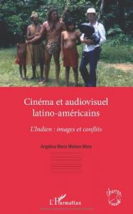 Couverture du livre Cinema et audiovisuel latino-américains par Angelica Maria Mateus Mora