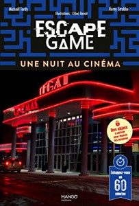 Couverture du livre Une nuit au cinéma (Escape Game) par Rémy Strobbe et Mickaël Tardy