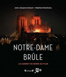 Couverture du livre Notre-Dame brûle par Jean-Jacques Annaud et Stéphane Boudsocq